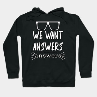 Ghost Adventures We Want Answers (Answers) Hoodie